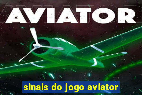 sinais do jogo aviator